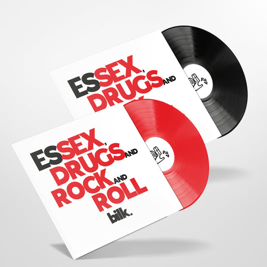 Bilk - 'Essex, Drugs and Rock and Roll' LP - Bundle - Black 12" Disc +  Red 12" Disc